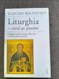 Liturghia, cerul pe pamant - Ioan din Kronstadt