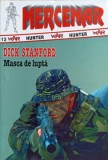 MASCA DE LUPTA-DICK STANFORD