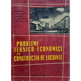 I. Rosianu - Probleme tehnico-economice in constructia de locuinte (Editia: 1960)