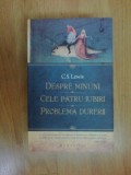 e0e Despre minuni. Cele patru iubiri. Problema durerii - C.S. Lewis