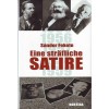 Eine str&auml;fliche Satire (Egy bűn&ouml;s szat&iacute;ra) - n&eacute;met nyelvű - Fekete S&aacute;ndor