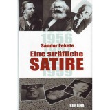 Eine str&auml;fliche Satire (Egy bűn&ouml;s szat&iacute;ra) - n&eacute;met nyelvű - Fekete S&aacute;ndor