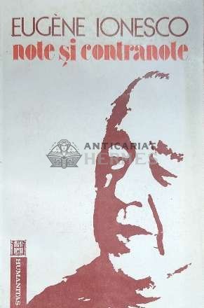 Note si contranote - Eugene Ionesco ($D54)