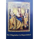 Der Fl&uuml;gelaltar in Bogeschdorf