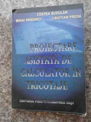 Proiectare Asistata De Calculator In Tricotare - Colectiv ,534079 foto