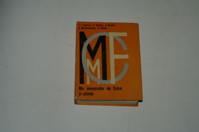 Mic memorator de fizica si chimie - Popescu sa - 1974 foto