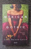 MEXICAN GOTHIC - Silvia Moreno-Garcia