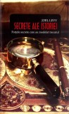 SECRETE ALE ISTORIEI. FORTELE SECRETE CARE AU MODELAT TRECUTUL-JOEL LEVY-358176