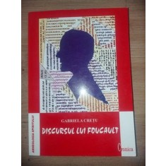 Discursul lui Foucault- Gabriela Cretu