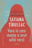 Vara in care mama a avut ochii verzi - Cartier
