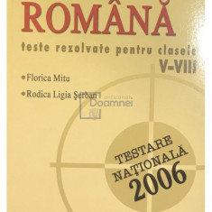 Florica Mitu - Limba și literatura română. Teste rezolvate pentru clasele V - VIII (editia 2005)