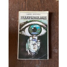 Gabriel Drochioiu - Parapsihologie