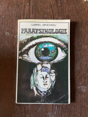 Gabriel Drochioiu - Parapsihologie foto