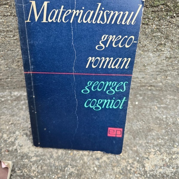 Materialismul greco-roman - Georges Cogniot