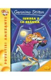 Iubirea e ca branza... - Geronimo Stilton