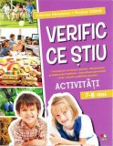 Cumpara ieftin VERIFIC CE STIU. Activitati scolare. 7-8 ani