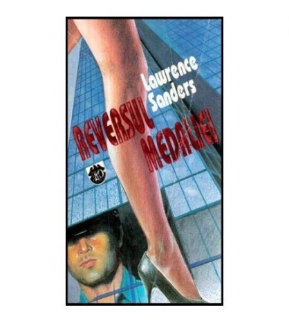 Lawrence Sanders - Reversul medaliei - 117708