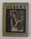 HEBERT - COLLECTION &#039;&#039; LES PEINTRES ILLUSTRES &#039;&#039; NR. 37 , 1913