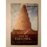 Augustin Ioan - Visul lui Ezechiel: corp, geometrie și spațiu sacru (1996)