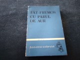 Cumpara ieftin FAT FRUMOS CU PARUL DE AUR 1962