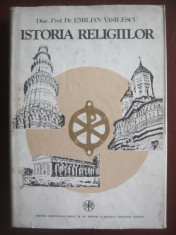 ISTORIA RELIGIILOR - EMILIAN VASILESCU foto