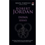 Inima iernii. Seria Roata Timpului, volumul 9 - Robert Jordan