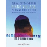 Piano Village: 25 Piano Solo Pieces