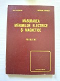 Măsurarea mărimilor electrice și magnetice. Probleme - Ioan Brașovan (1978)