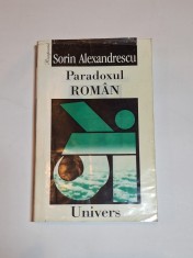 Paradoxul rom&acirc;n &ndash; Aut. Sorin Alexandrescu, Ed. Univers, 1998