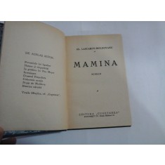 MAMINA (roman) - AL. LASCAROV-MOLDOVANU - editura Cugetarea Bucuresti, 1933