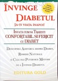 Invinge Diabetul! Ia-ti Viata Inapoi! - Mihaela Badea, Editura Gold, 2011, Medicina Alternativa, Carte in Romana