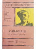 Ion Roman - I. L. Caragiale - O scrisoare pierduta (editia 1973)