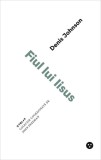 Fiul lui Iisus - Denis Johnson - Roman, Beletristica