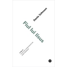 Fiul lui Iisus &ndash; Denis Johnson