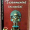 Testamentul incasului. Editura Cartex 2000, 2022 - Karl May