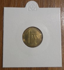 1 ban 2007, Rom&acirc;nia, aUNC/capăt de fișic