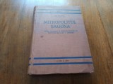 GH. TULBURE, MITROPOLITUL SAGUNA- OPERA LITERARA, SCRISORI PASTORALE, CIRCULARI SCOLARE, DIVERSE. SIBIU 1938. COPERTI CARTONATE ORIGINALE