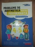 Probleme de aritmetica pentru performanta pentru clasele 4-5 - Adrian Zanoschi