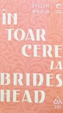 &Icirc;ntoarcere la Brideshead - 2021 - Evelyn Waugh (M325)