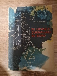 Milivoj Matosec - Pe urmele jurnalului de bord foto