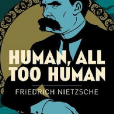 Human, All Too Human | Frederich Nietzsche