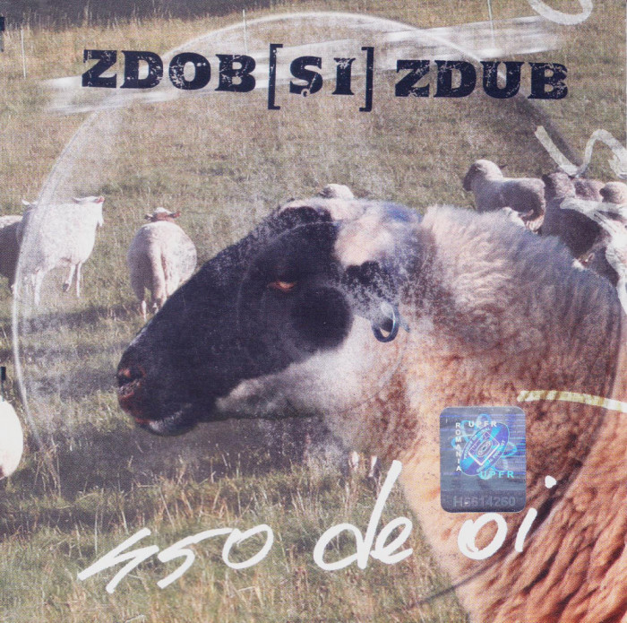 CD Rock: Zdob [Si] Zdub &ndash; 450 de oi ( original, stare f.buna, cu autografe )