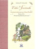 Tilda Soricela. Aventuri minunate pe Aleea Florilor. Povesti de primavara si de vara, partea a II-a - Andreas H. Schmachtl