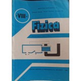 FIZICA, MANUAL PENTRU CLASA A VIII-A-EMANUEL NICHITA, MIRCEA FRONESCU, GRIGORE ILIE-261511