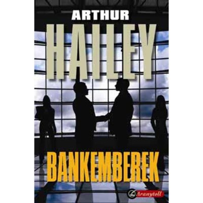 Bankemberek - Arthur Hailey foto