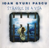 Ioan Gyuri Pascu - Stangul de a visa (2002 - Tempo Music - CD / VG)