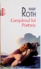 COMPLEXUL LUI PORTNOY , EDITIA A II - A de PHILIP ROTH , 2011