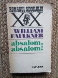 WILLIAM FAULKNER - ABSALOM, ABSALOM