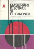 Masurari electrice si electronice. Manual pentru licee cu profil de electrotehnica, clasa a X-a - Eugenia Isac