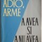 Adio, arme. A avea si a nu avea &ndash; Ernest Hemingway